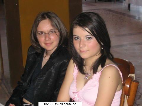 ink o poza tare... :d cele mai serioase eram poze.. cu noi